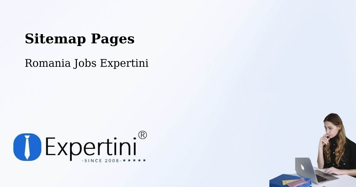 Sitemap Pages - Ploieşti - Romania Jobs Expertini